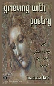 Cover of: Grieiving With Poetry: A Journey to the Soul