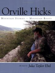 Cover of: Orville Hicks: mountain stories, mountain roots
