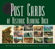 Cover of: Post Cards of Historic Blowing Rock