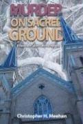 Cover of: Murder on Sacred Ground: A Reverend Calvin Turkstra Mystery