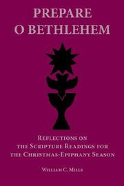 Prepare O Bethlehem by William C. Mills