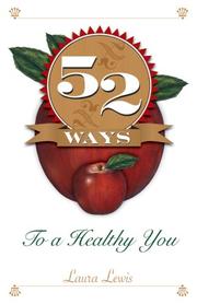 Cover of: 52 Ways To a Healthy You