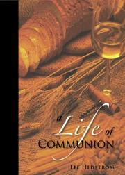 Cover of: A Life of Communion | Lee Hedstrom