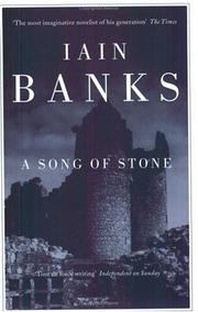 Cover of: A Song of Stone by Iain M. Banks