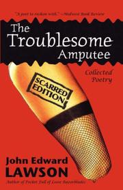 Cover of: The Troublesome Amputee: Scarred Edition