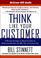 Cover of: Think Like Your Customer