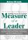 Cover of: Measure of a Leader