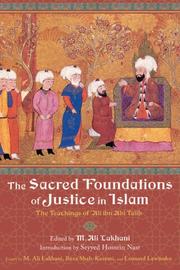 Cover of: The Sacred Foundations of Justice in Islam by Reza Shah-Kazemi, Leonard Lewisohn