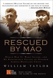 Cover of: Rescued by Mao: World War II, Wake Island, and My Remarkable Escape to Freedom Across Mainland China