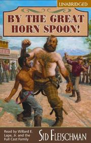 Cover of: By The Great Horn Spoon by Sid Fleischman