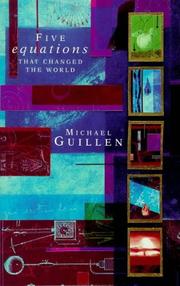 Cover of: Five Equations That Changed the World by Michael Guillen