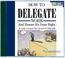 Cover of: How to Delegate Work and Ensure It's Done Right