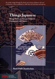 Cover of: Things Japanese by Basil Hall Chamberlain