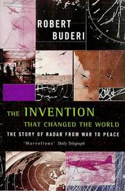 Cover of: The invention that changed the world by Robert Buderi