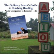 Cover of: The Ordinary Parent's Guide to Teaching Reading: Audio Companion to Lessons 1-26 (Audio CD)