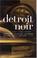 Cover of: Detroit Noir (Akashic Noir)