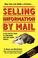 Cover of: Selling Information by Mail