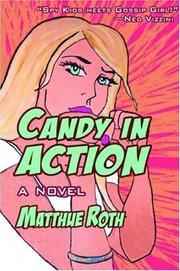 Candy in action by Matthue Roth