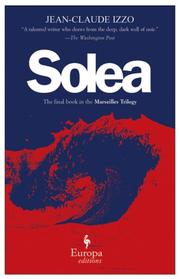 Cover of: Solea by Jean-Claude Izzo
