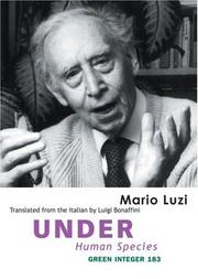 Cover of: Under Human Species (Green Integer) by Mario Luzi