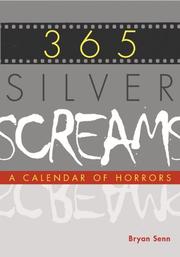 Cover of: 365 Silver Screams: A Calender of Horrors