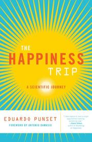 Cover of: The Happiness Trip (Sciencewriters) by Eduardo Punset