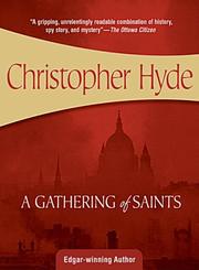 Cover of: A Gathering of Saints (Felony & Mayhem Mysteries) by Christopher Hyde, Christopher Hyde