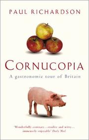 Cover of: Cornucopia: A Gastronomic Tour of Britain