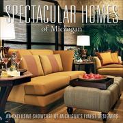 Cover of: Spectacular Homes of Michigan (Spectacular Homes)