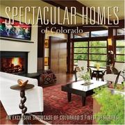 Cover of: Spectacular Homes of Colorado (Spectacular Homes) by Brian Carabet, John Shand