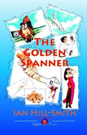 The Golden Spanner by Ian Hill-Smith