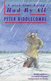 Cover of: A nice time being had by all by Peter Biddlecombe