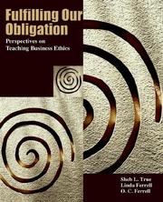 Fulfilling our obligation by Sheb L. True, Sheb, L True, Linda Ferrell, O. C. Ferrell