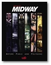 Cover of: Art of Midway: Before Pixels and Polygons