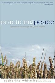 Practicing Peace by Catherine Whitmire