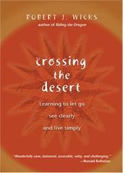 Cover of: Crossing the Desert by Robert J. Wicks