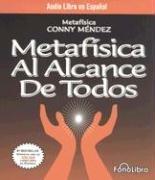 Cover of: Metafisica Al Alcance De Todos/ Methaphysics for Everyone