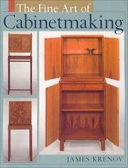 The Fine Art of Cabinetmaking by James Krenov