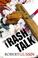 Cover of: Trash Talk