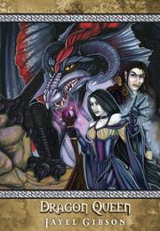 Cover of: Dragon Queen | Jayel Gibson