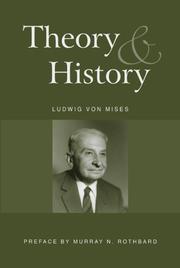 Cover of: Theory and History by Ludwig von Mises