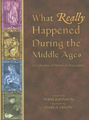 Cover of: What Really Happened During the Middle Ages by Darla Dixon, Terri Johnson