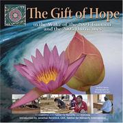 Cover of: The Gift of Hope in the Wake of the 2004 Tsunami and 2005 Hurricanes
