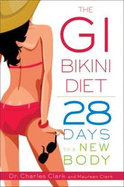 Cover of: The GI Bikini Diet: 28 Days to a New Body