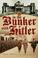Cover of: In the Bunker With Hitler
