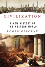 Cover of: Civilization: A New History of the Western World