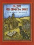 Cover of: Oliver and the Ghosts of Bodie