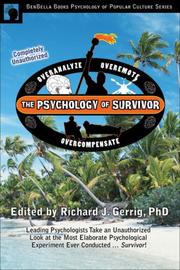 Cover of: The Psychology of Survivor: Leading Psychologists Take an Unauthorized Look at the Most Elaborate Psychological Experiment Ever Conducted . . . Survivor! (Psychology of Popular Culture series)