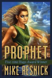 Cover of: Prophet by Mike Resnick