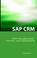 Cover of: SAP CRM Interview Questions, Answers, and Explanations